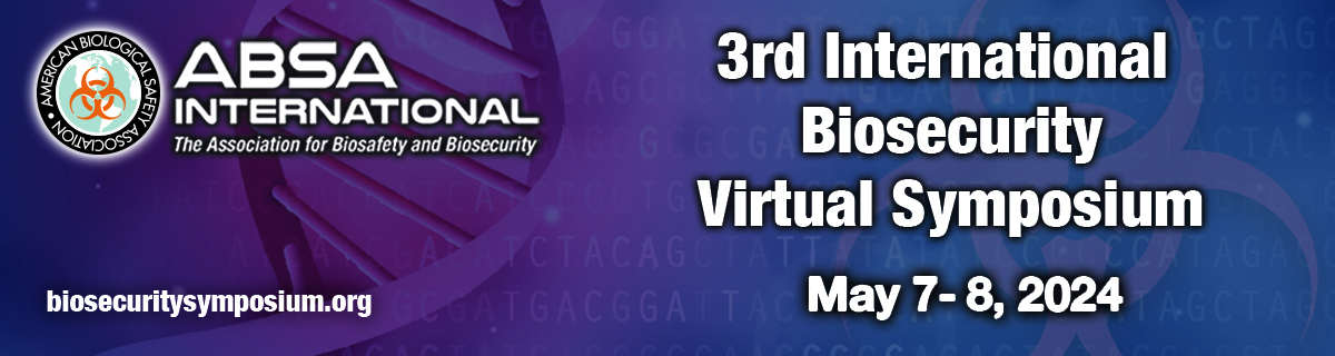 3rd International Biosecurity Virtual Symposium, May 7-8, 2024